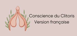 Conscience du Clitoris. Version française